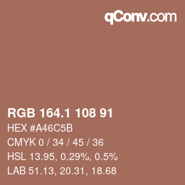 カラーコード: RGB 164.1 108 91 | qconv.com