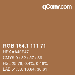 カラーコード: RGB 164.1 111 71 | qconv.com
