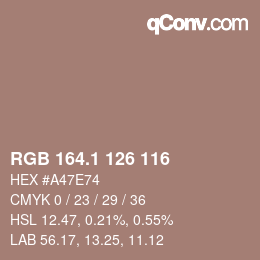 カラーコード: RGB 164.1 126 116 | qconv.com