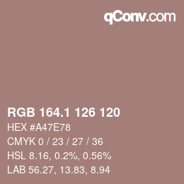 カラーコード: RGB 164.1 126 120 | qconv.com