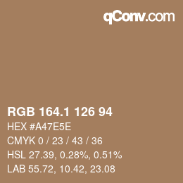 カラーコード: RGB 164.1 126 94 | qconv.com
