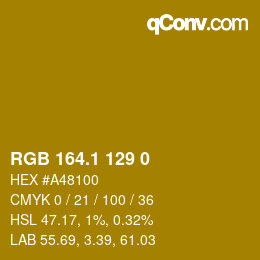 カラーコード: RGB 164.1 129 0 | qconv.com