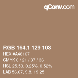 カラーコード: RGB 164.1 129 103 | qconv.com