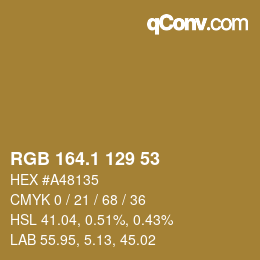 カラーコード: RGB 164.1 129 53 | qconv.com