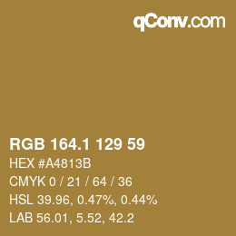 カラーコード: RGB 164.1 129 59 | qconv.com