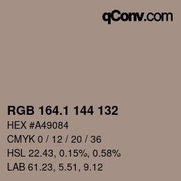 カラーコード: RGB 164.1 144 132 | qconv.com