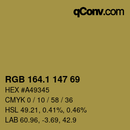 カラーコード: RGB 164.1 147 69 | qconv.com