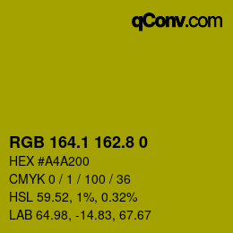 カラーコード: RGB 164.1 162.8 0 | qconv.com
