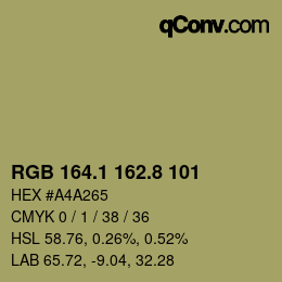 カラーコード: RGB 164.1 162.8 101 | qconv.com