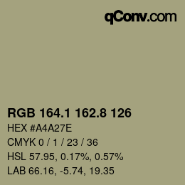 カラーコード: RGB 164.1 162.8 126 | qconv.com