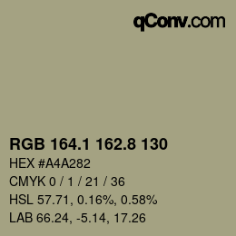 Farbcode: RGB 164.1 162.8 130 | qconv.com