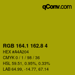 カラーコード: RGB 164.1 162.8 4 | qconv.com