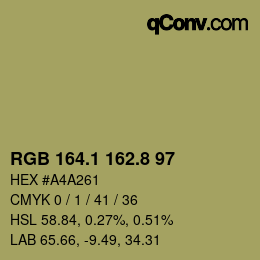 カラーコード: RGB 164.1 162.8 97 | qconv.com