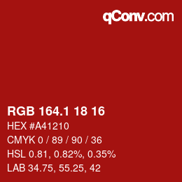 カラーコード: RGB 164.1 18 16 | qconv.com