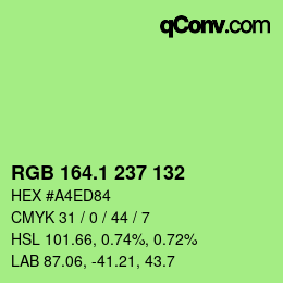 カラーコード: RGB 164.1 237 132 | qconv.com
