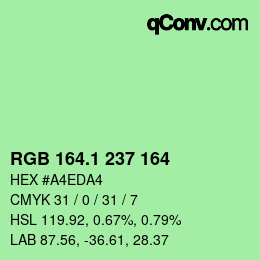 カラーコード: RGB 164.1 237 164 | qconv.com