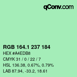 カラーコード: RGB 164.1 237 184 | qconv.com