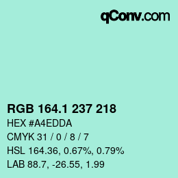 カラーコード: RGB 164.1 237 218 | qconv.com