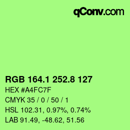 カラーコード: RGB 164.1 252.8 127 | qconv.com