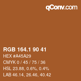 カラーコード: RGB 164.1 90 41 | qconv.com
