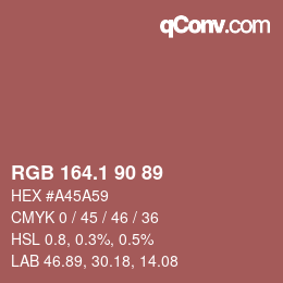 カラーコード: RGB 164.1 90 89 | qconv.com