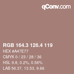カラーコード: RGB 164.3 126.4 119 | qconv.com