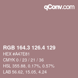 カラーコード: RGB 164.3 126.4 129 | qconv.com