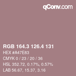 カラーコード: RGB 164.3 126.4 131 | qconv.com