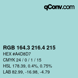 カラーコード: RGB 164.3 216.4 215 | qconv.com