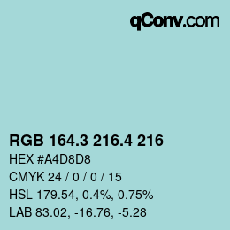 カラーコード: RGB 164.3 216.4 216 | qconv.com