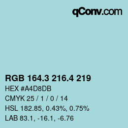 カラーコード: RGB 164.3 216.4 219 | qconv.com