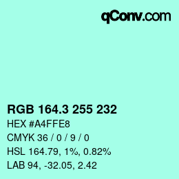 カラーコード: RGB 164.3 255 232 | qconv.com