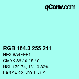 カラーコード: RGB 164.3 255 241 | qconv.com