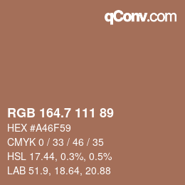 カラーコード: RGB 164.7 111 89 | qconv.com