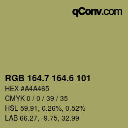 カラーコード: RGB 164.7 164.6 101 | qconv.com