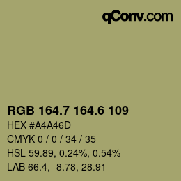 カラーコード: RGB 164.7 164.6 109 | qconv.com