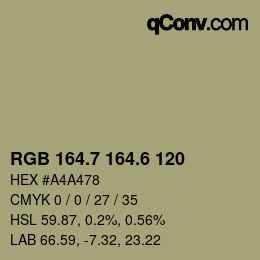 カラーコード: RGB 164.7 164.6 120 | qconv.com