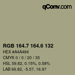 カラーコード: RGB 164.7 164.6 132 | qconv.com
