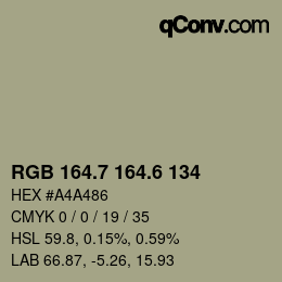 カラーコード: RGB 164.7 164.6 134 | qconv.com