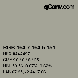 カラーコード: RGB 164.7 164.6 151 | qconv.com