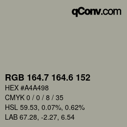 カラーコード: RGB 164.7 164.6 152 | qconv.com