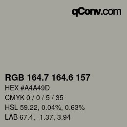 カラーコード: RGB 164.7 164.6 157 | qconv.com