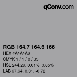 カラーコード: RGB 164.7 164.6 166 | qconv.com