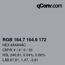カラーコード: RGB 164.7 164.6 172 | qconv.com