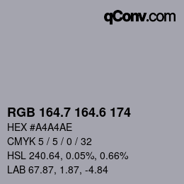 カラーコード: RGB 164.7 164.6 174 | qconv.com