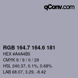 カラーコード: RGB 164.7 164.6 181 | qconv.com