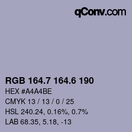 カラーコード: RGB 164.7 164.6 190 | qconv.com