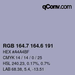 カラーコード: RGB 164.7 164.6 191 | qconv.com