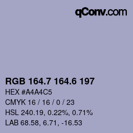 カラーコード: RGB 164.7 164.6 197 | qconv.com