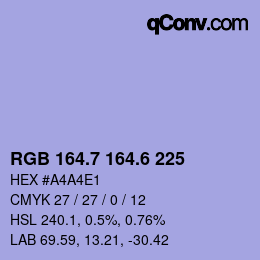 カラーコード: RGB 164.7 164.6 225 | qconv.com